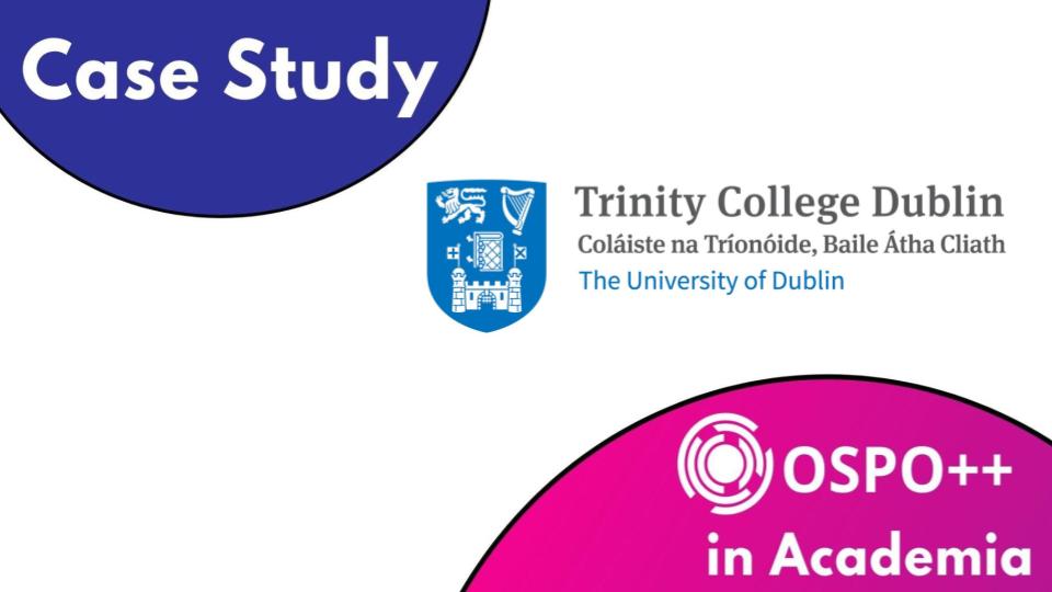 Trinity College Dublin OSPO